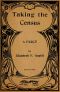 [Gutenberg 53298] • Taking the Census: A Farce